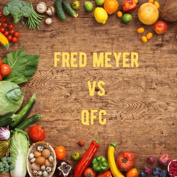 Fred Meyer vs QFC prices: Who is cheaper?