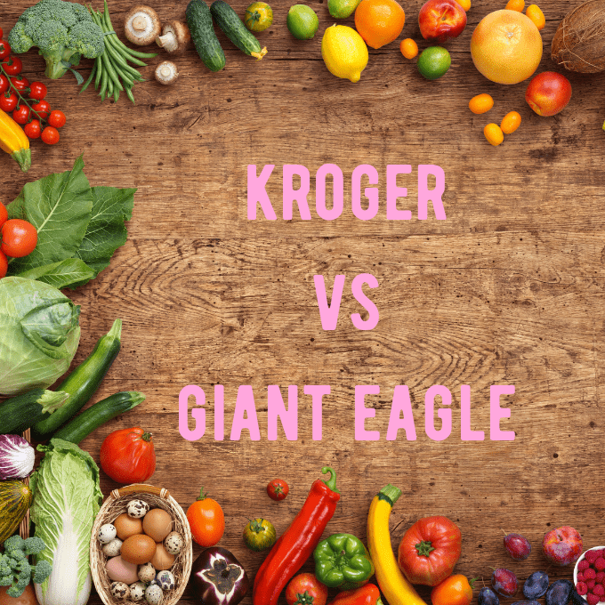 Kroger vs Giant Eagle: Who is Cheaper?