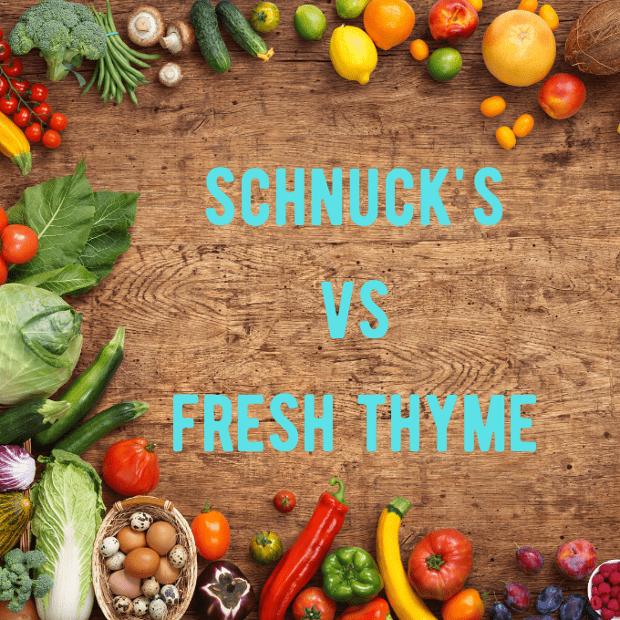 Schnuck’s vs Fresh Thyme: Who is Cheaper?