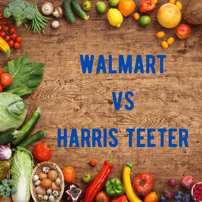 Harris Teeter vs Walmart: Who is cheaper?