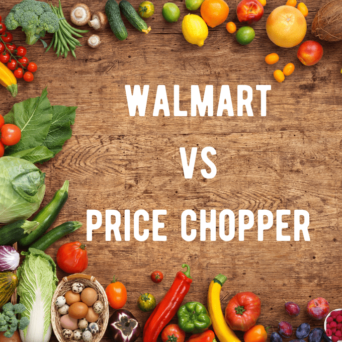 Walmart vs Price Chopper: Who is Cheaper?