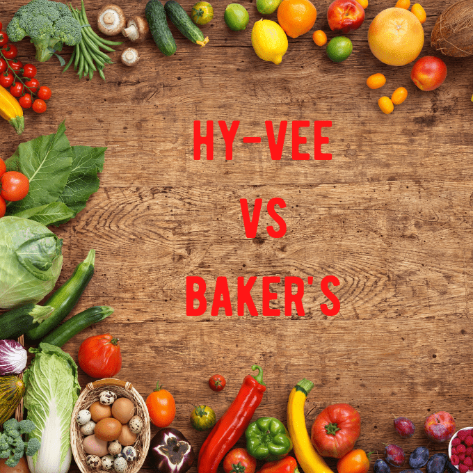 Hy-Vee vs Baker’s: Who is Cheaper?