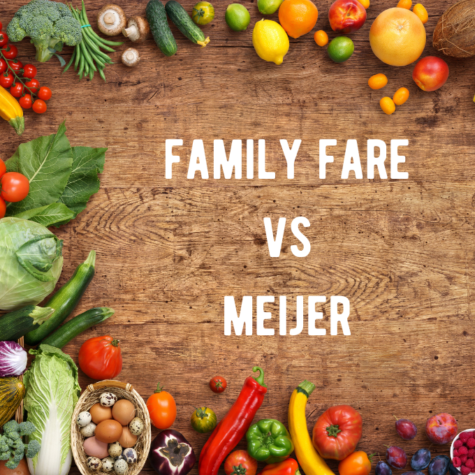 Family Fare vs Meijer: Who is Cheaper for Groceries?