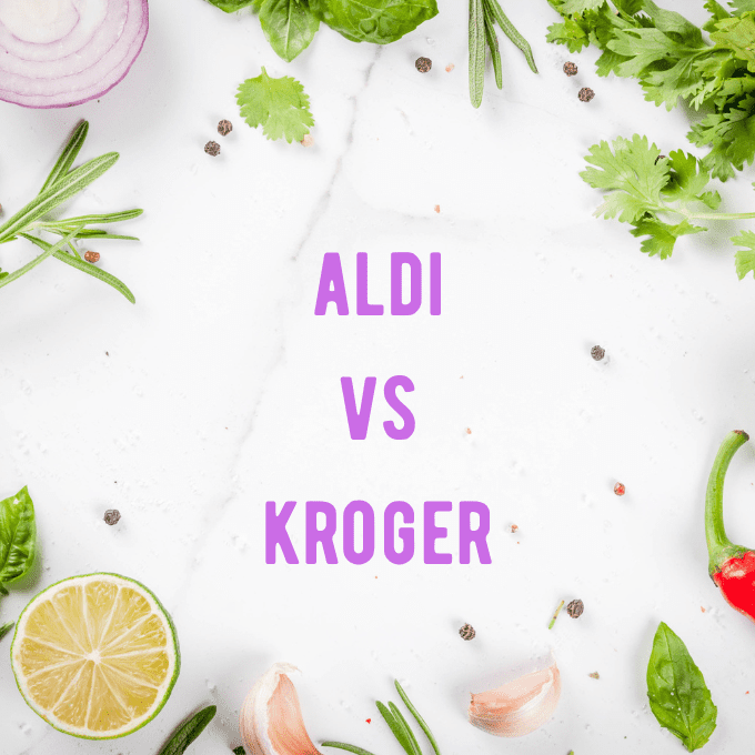 Aldi vs Kroger: Who is Cheaper for Groceries?