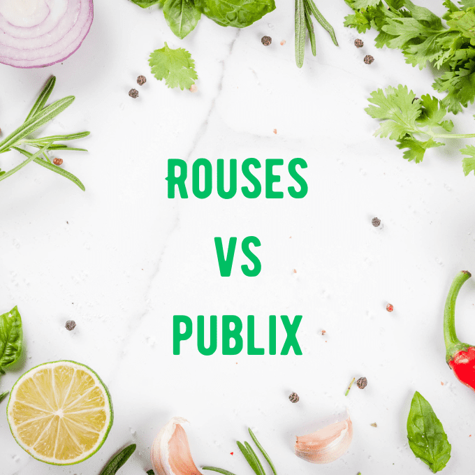 Rouses Market vs Publix: Who is Cheaper for Groceries?