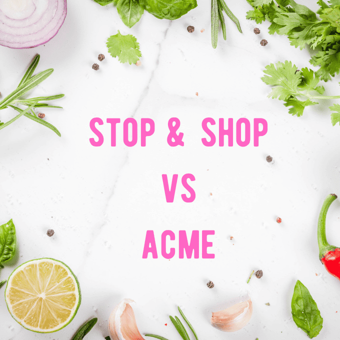 Stop & Shop vs Acme: Who is Cheaper for Groceries?