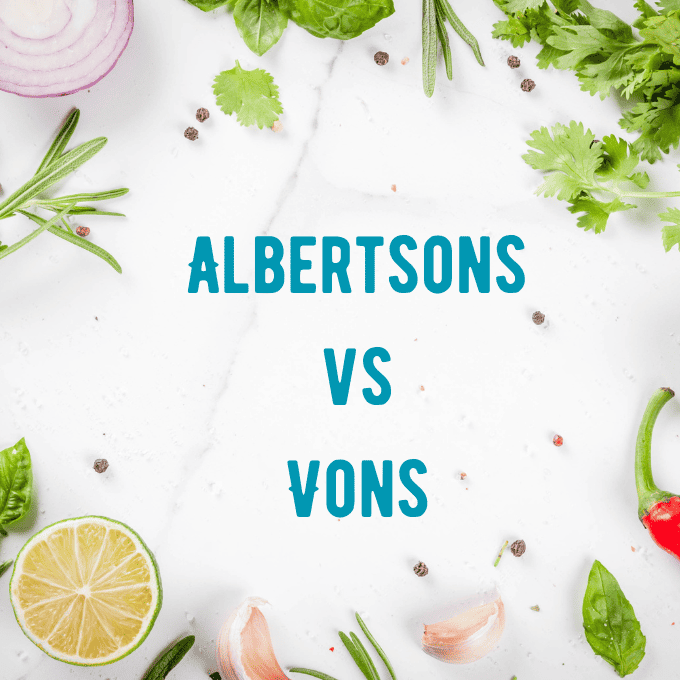 Albertsons vs Vons: Who is Cheaper for Groceries?