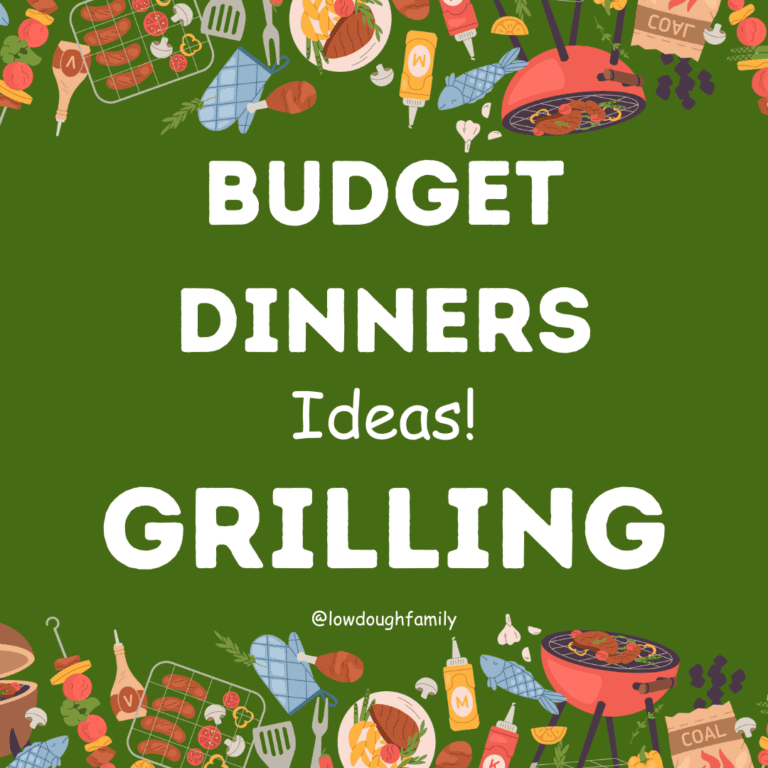 Small Budget Dinner Ideas- Grilling!