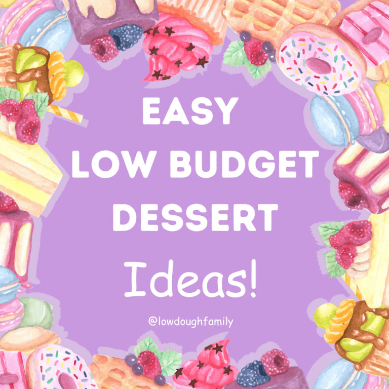 Easy Low Budget Dessert Ideas (Free PDF)