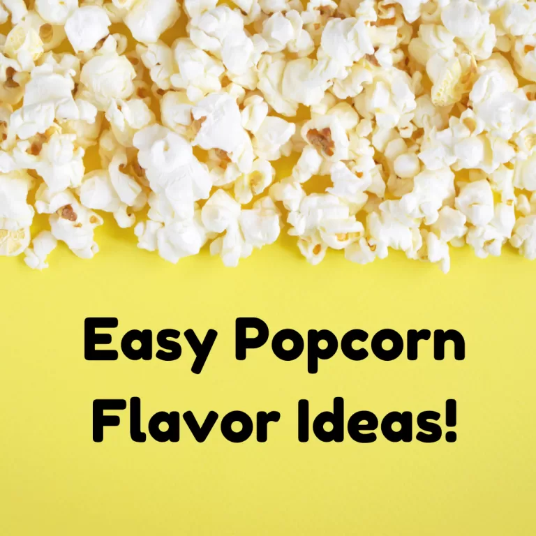 Sweet and Savory Popcorn Flavors you can Make at Home!