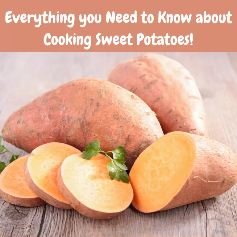 How to Cook Sweet Potatoes (Everything you need to know!)