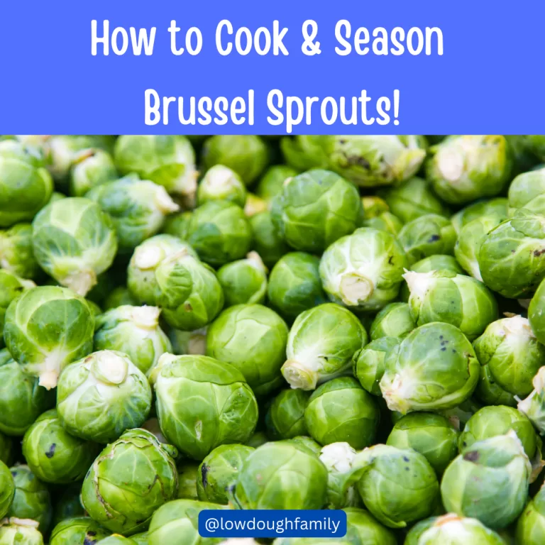 Different Ways to Cook and Season Brussel Sprouts