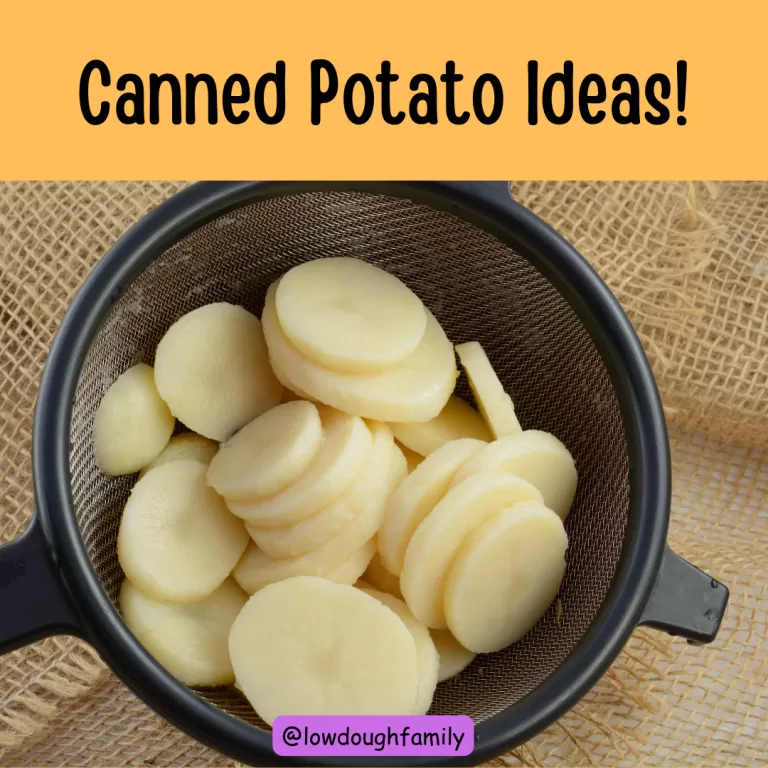 10 Canned Potato Ideas to Try!