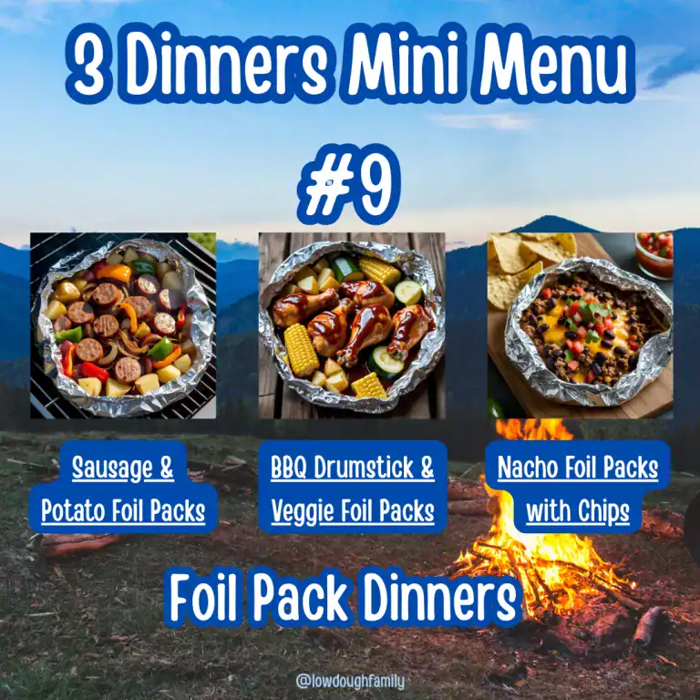 3 Budget Foil Pack Dinners You Can Make at Home or on the Fire (MM#9)