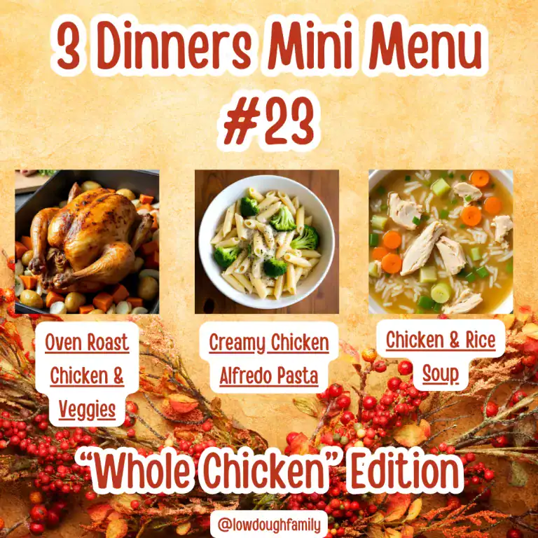 3 Family Dinners from One Whole Chicken (MM#23)