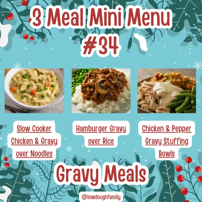 3 Comfort Food Dinners Made with Gravy (MM#34)