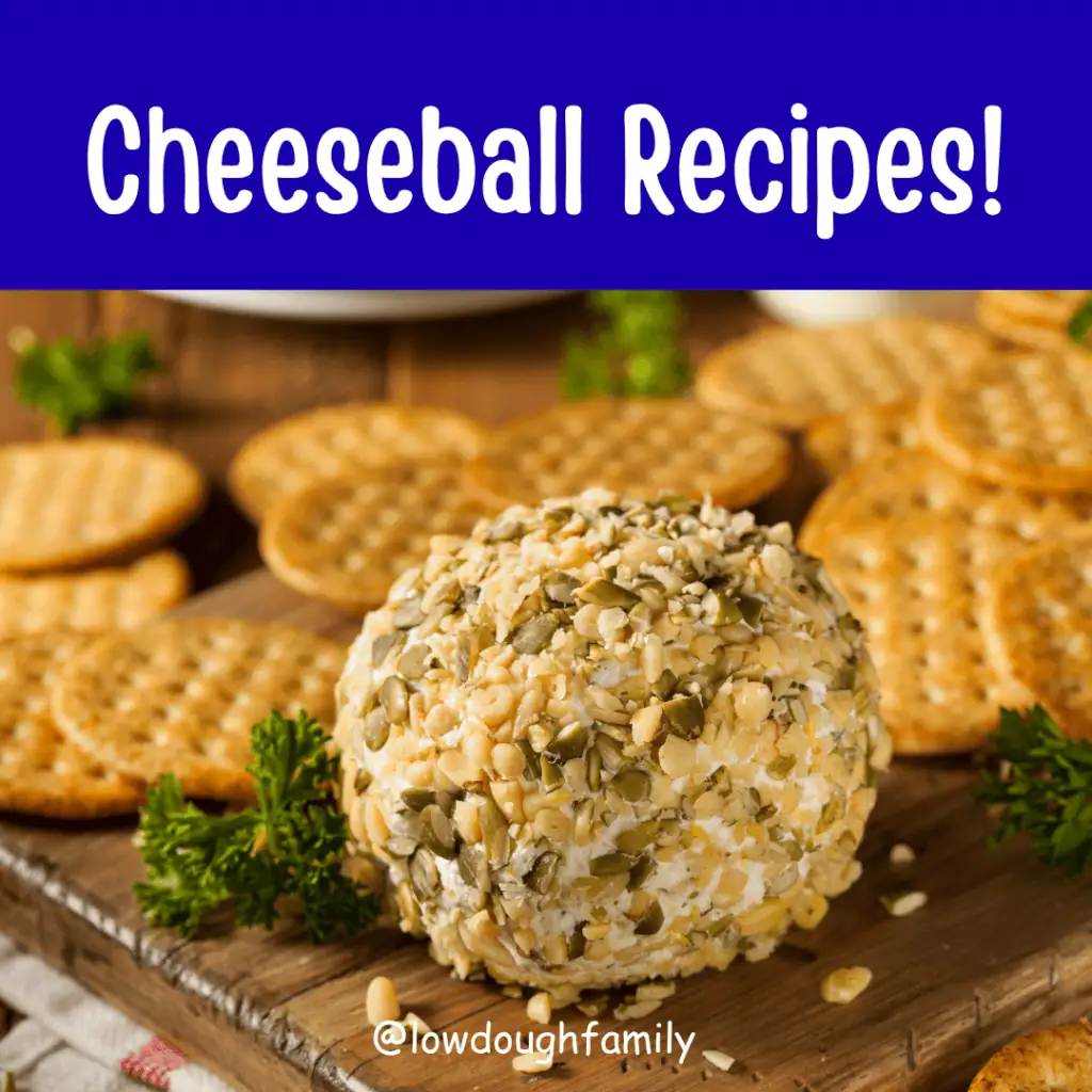 Cheeseball Raffle Cheeseball Recipes That Are Perfect for Any Occasion – Low Dough Family